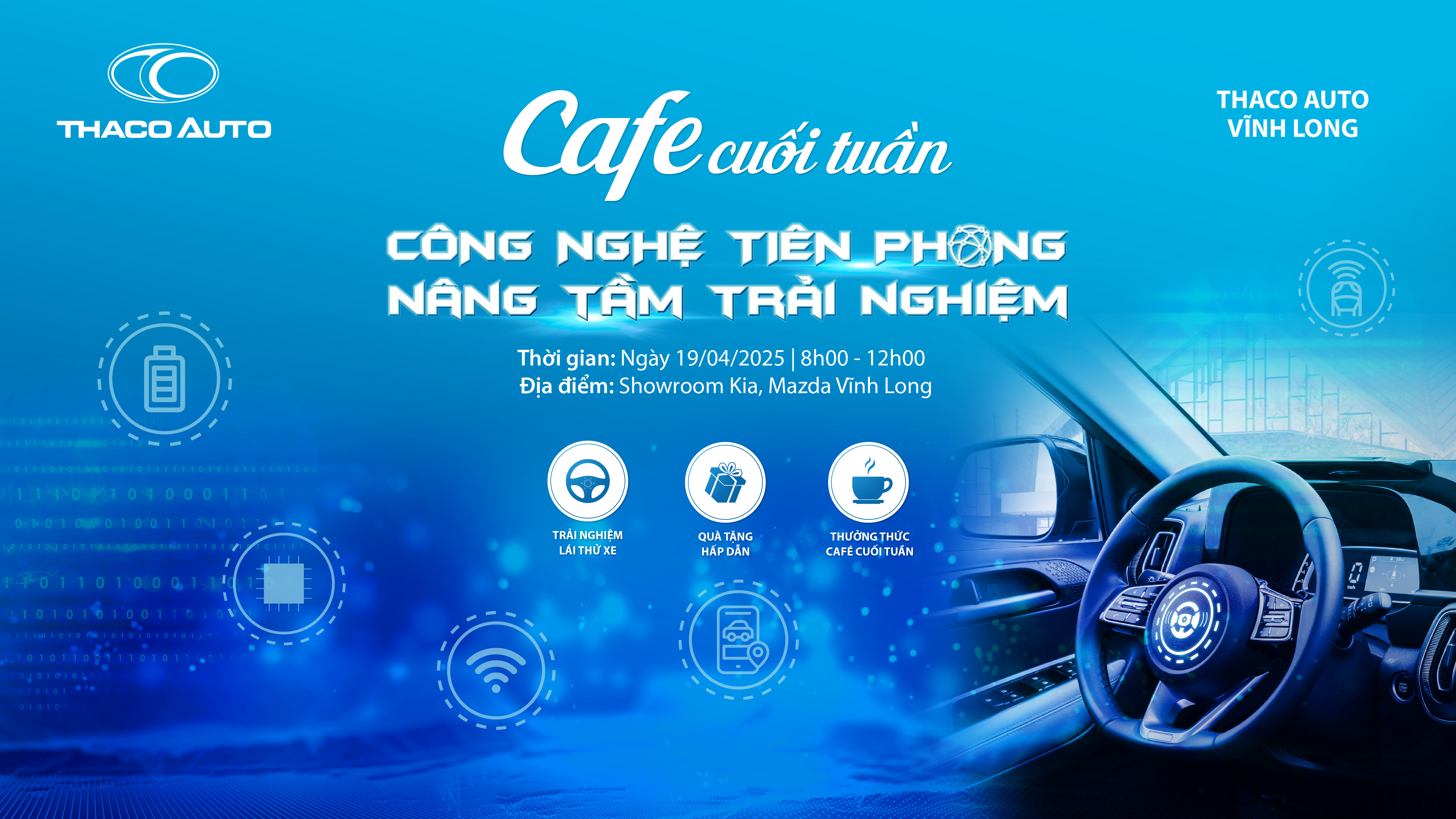 CHƯƠNG TRÌNH CAFE CUỐI TUẦN CÙNG THACO AUTO VĨNH LONG